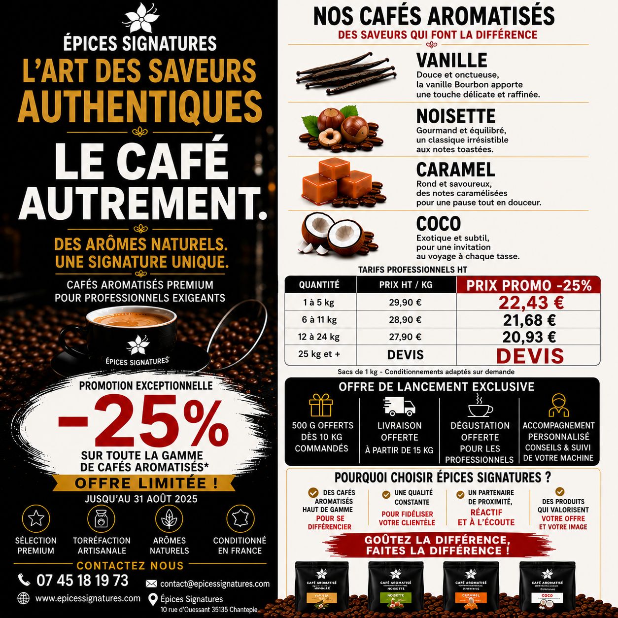 PROMOTION EXCEPTIONNELLE -25% SUR TOUTE LA GAMME DE CAFÉS AROMATISÉS